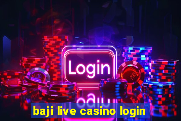 baji live casino login