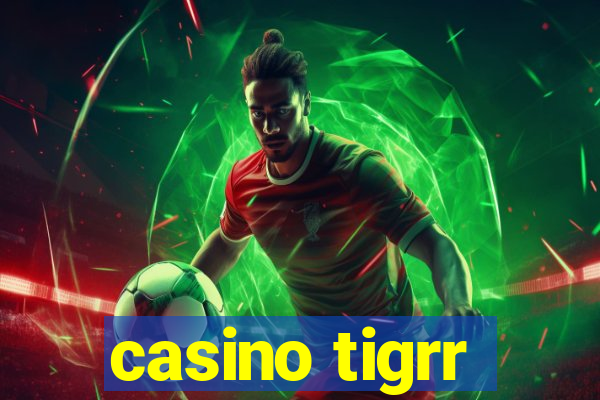 casino tigrr