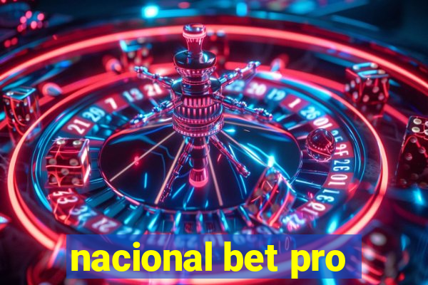 nacional bet pro