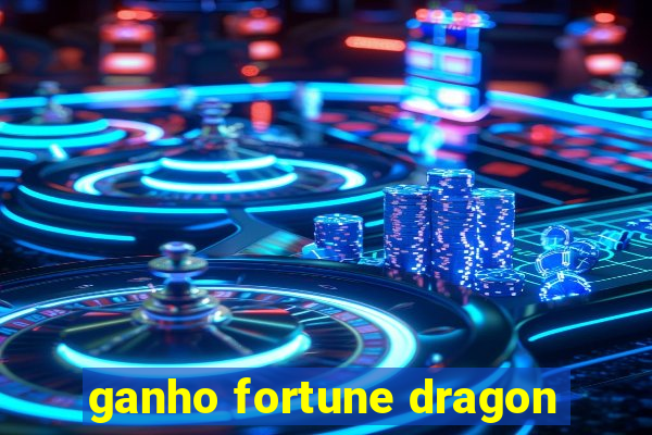 ganho fortune dragon