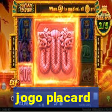 jogo placard