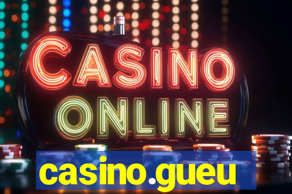 casino.gueu