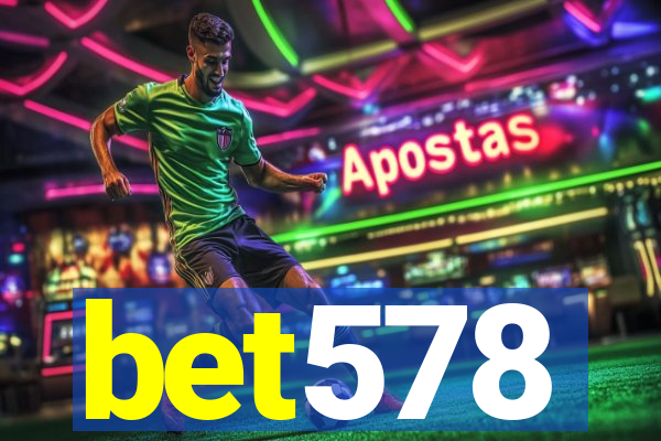 bet578