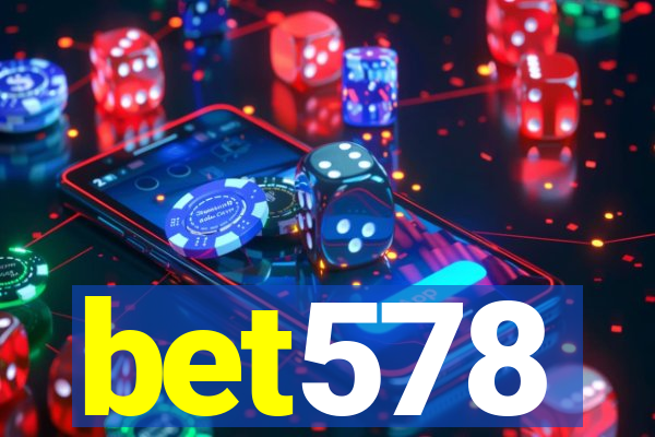 bet578