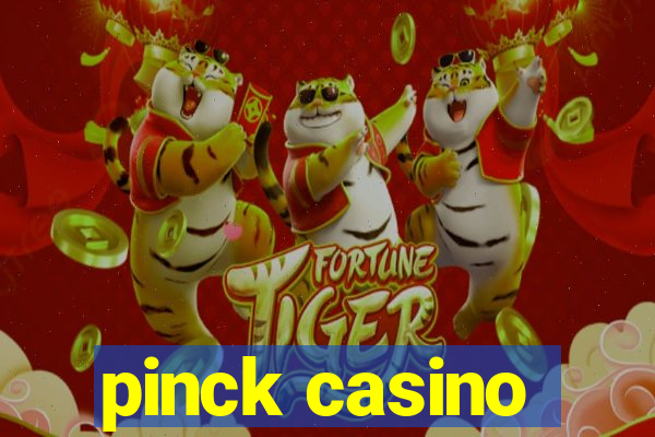 pinck casino