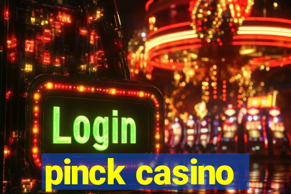 pinck casino