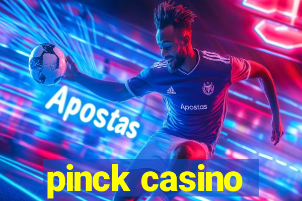 pinck casino