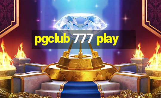 pgclub 777 play