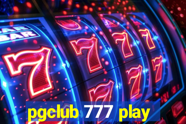 pgclub 777 play