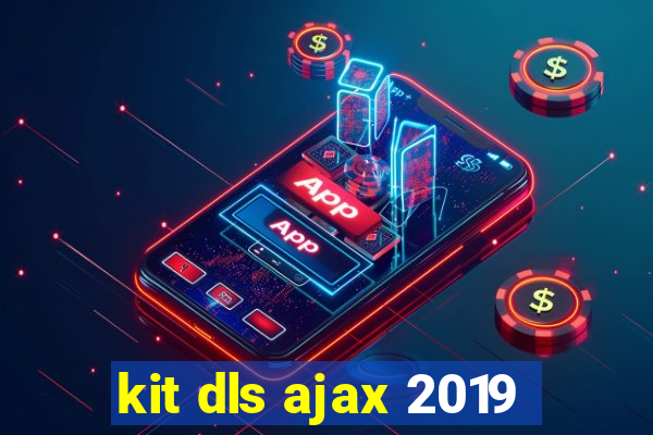 kit dls ajax 2019