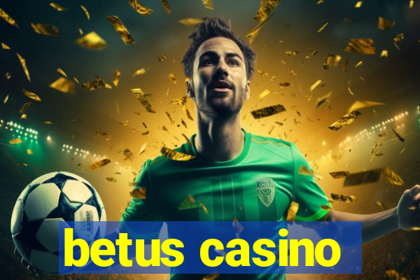 betus casino