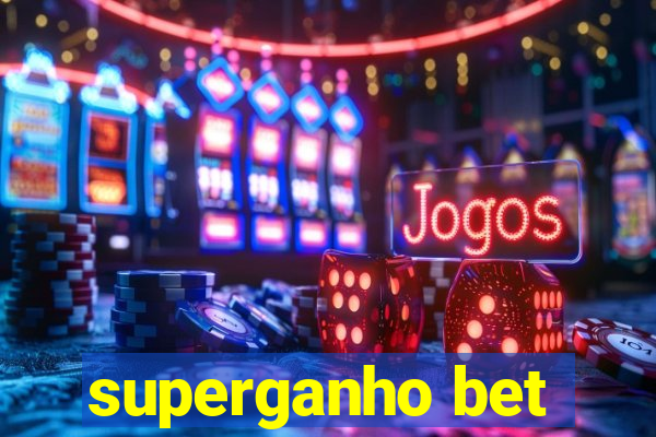 superganho bet