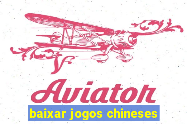 baixar jogos chineses