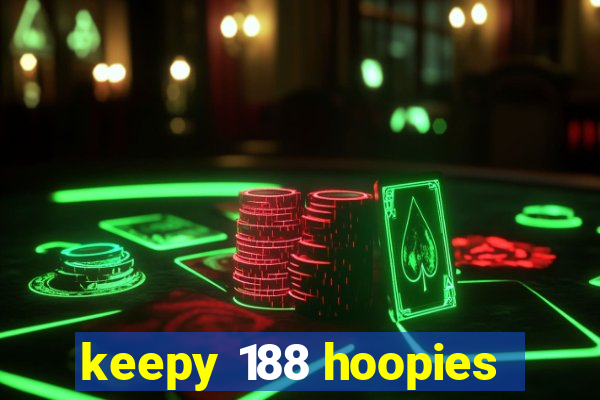 keepy 188 hoopies