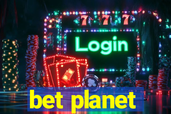 bet planet