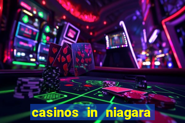 casinos in niagara falls ontario