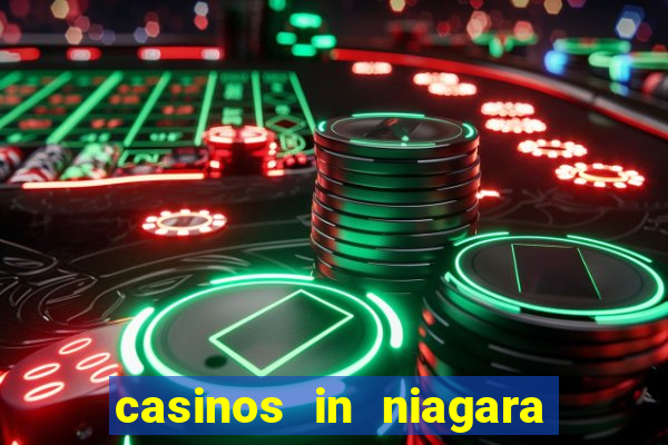 casinos in niagara falls ontario