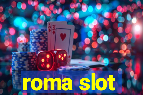 roma slot