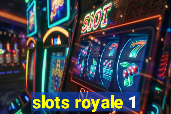 slots royale 1