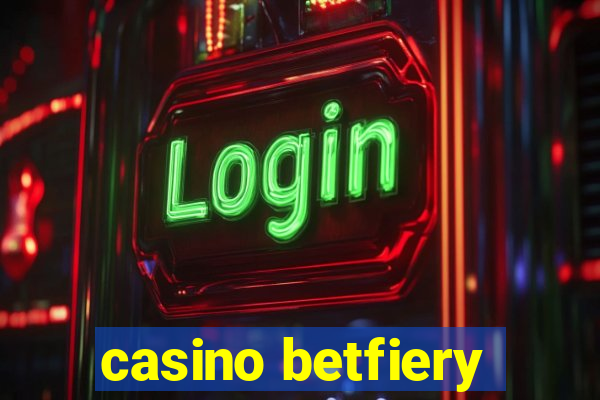 casino betfiery