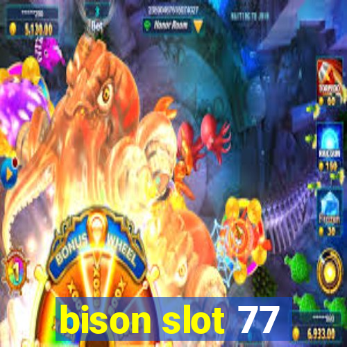 bison slot 77