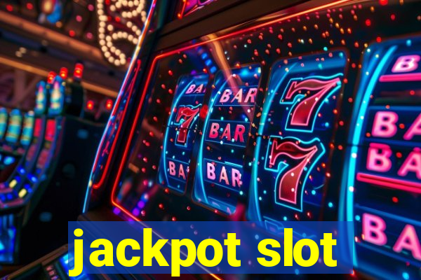 jackpot slot