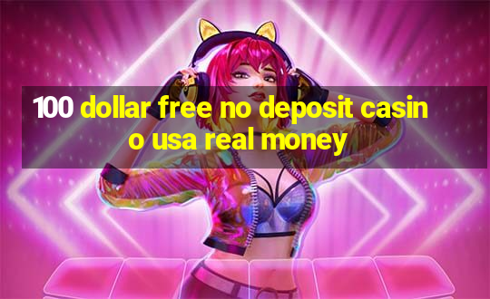 100 dollar free no deposit casino usa real money