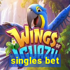 singles bet