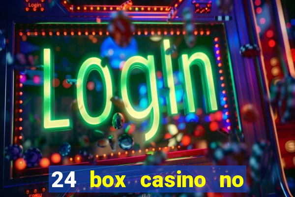 24 box casino no deposit bonus