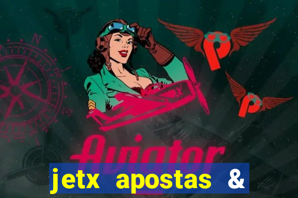 jetx apostas & jetx game