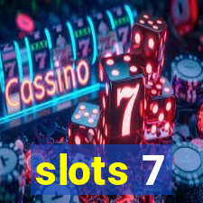 slots 7