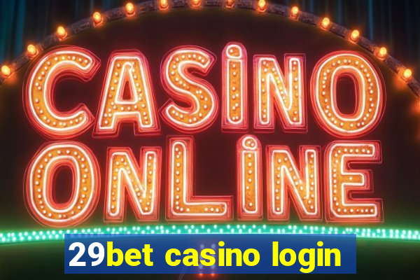 29bet casino login