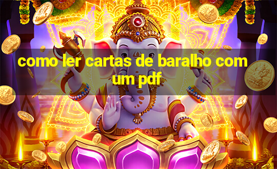 como ler cartas de baralho comum pdf