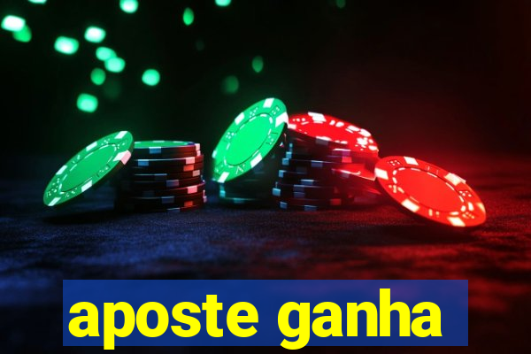 aposte ganha