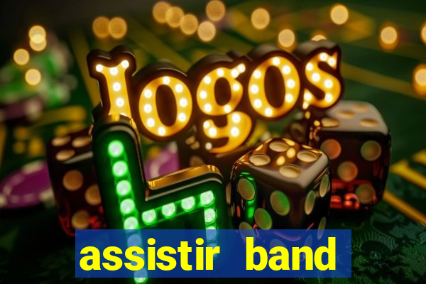 assistir band sports online gratis