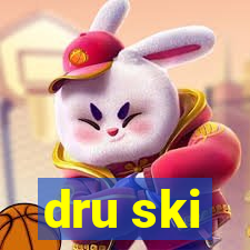 dru ski