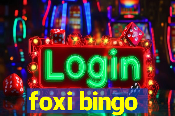 foxi bingo