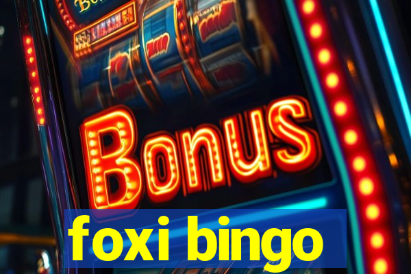 foxi bingo