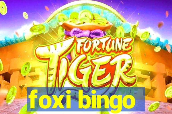 foxi bingo