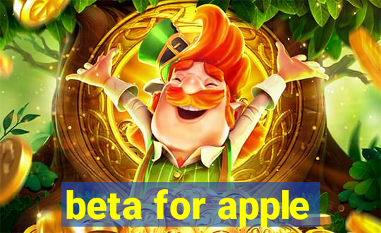 beta for apple