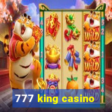 777 king casino