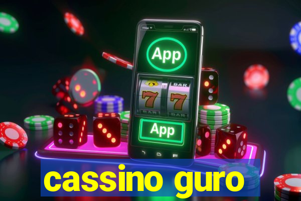 cassino guro