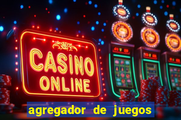 agregador de juegos de casino