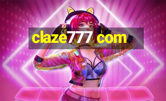 claze777 com