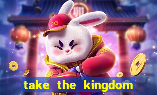 take the kingdom slot online