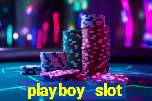 playboy slot machine big win