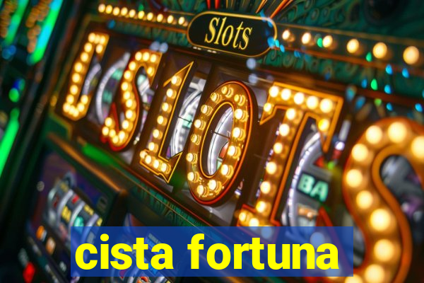 cista fortuna