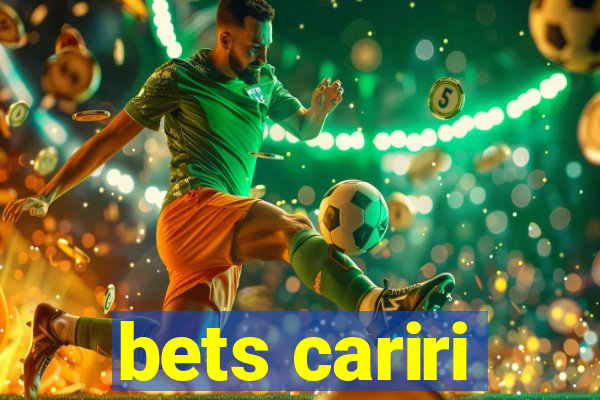 bets cariri