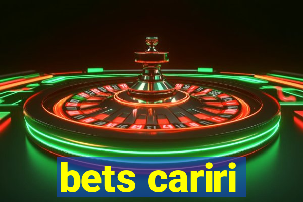 bets cariri