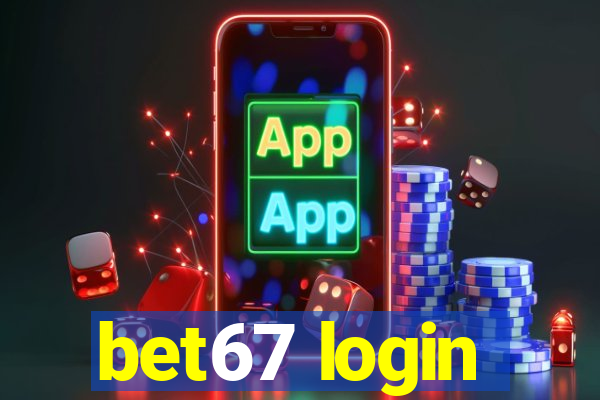 bet67 login